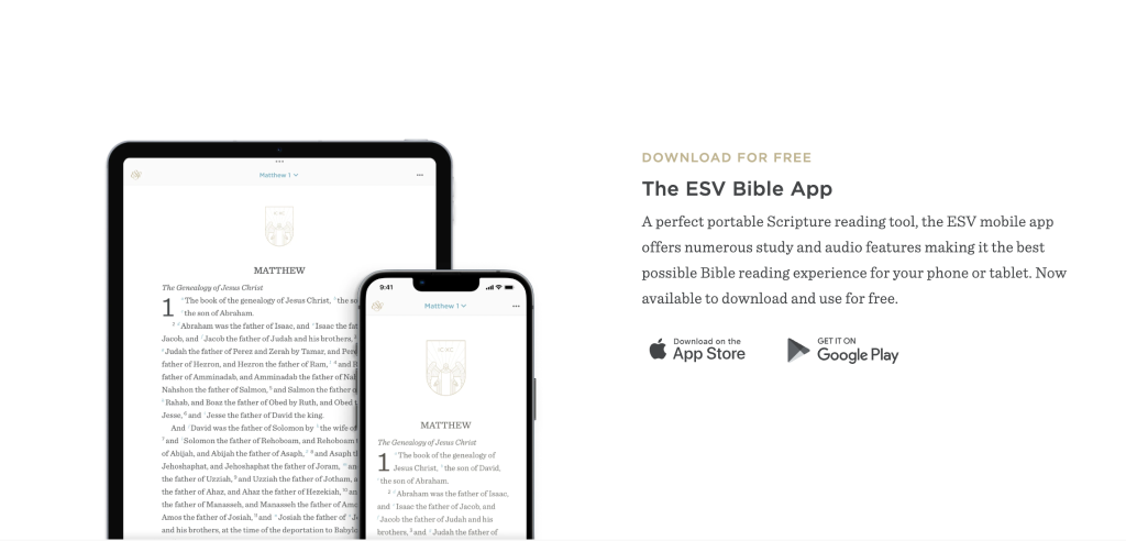 Two digital devices displaying a Bible app are shown next to text describing the ESV Bible App, which is available for free download on the App Store and Google Play. The app is marketed as a Bible reading tool.