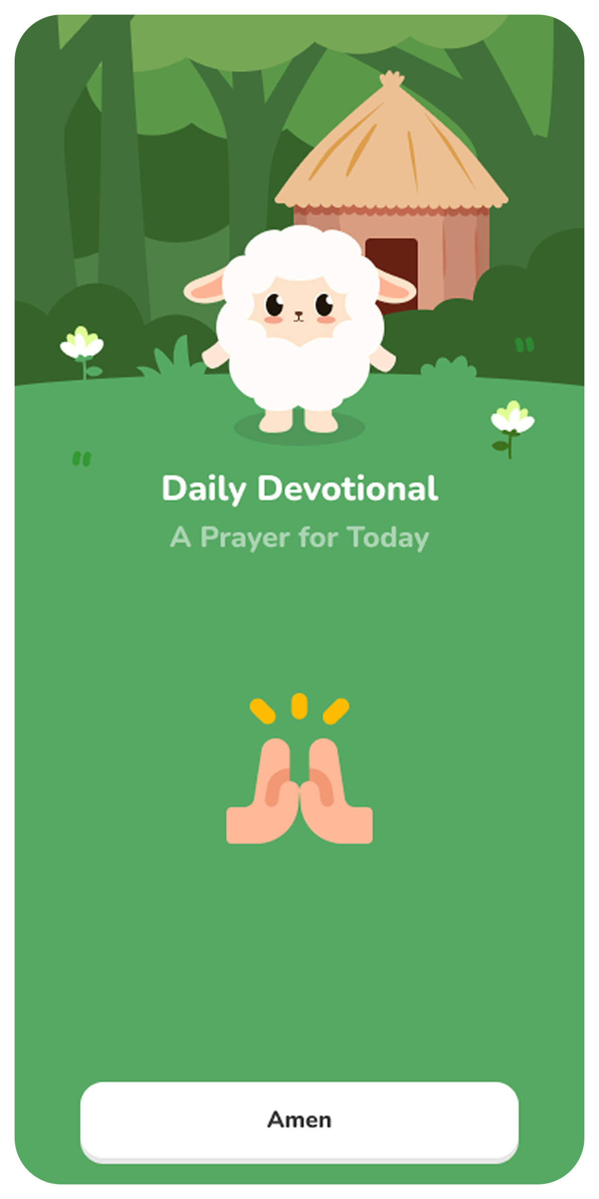 A cute cartoon sheep stands in front of a hut with flowers and trees. Text reads Daily Devotional: A Prayer for Today above praying hands and a button labeled Amen at the bottom.