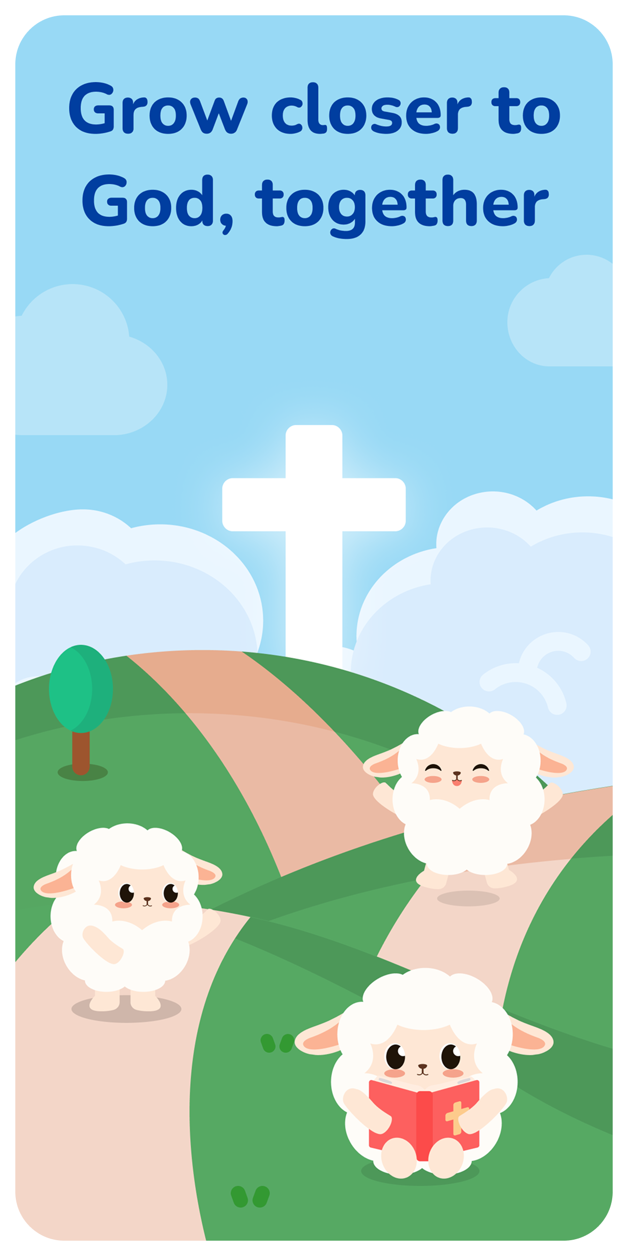 Three cartoon sheep stand on green hills beneath a glowing white cross in the sky. One sheep holds an open book. Blue text at the top reads, Grow closer to God, together..
